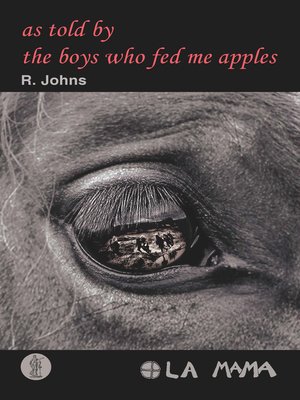 cover image of As Told by the Boys Who Fed Me Apples